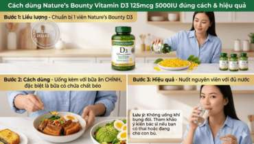 Cách dùng Nature’s Bounty Vitamin D3 125mcg 5000IU đúng cách & hiệu quả