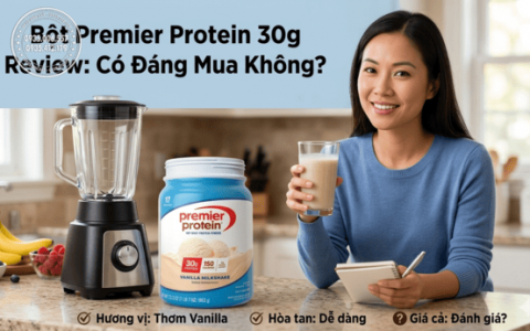Bột Premier Protein 30g Review: Có Đáng Mua Không?