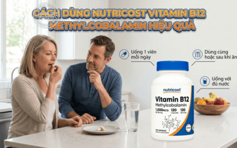 Cách Dùng Nutricost Vitamin B12 Methylcobalamin Hiệu Quả